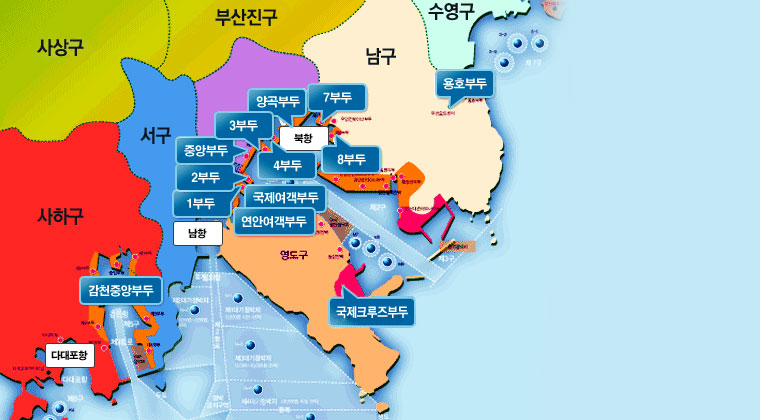 북항 - 양곡부두, 7부두, 3부두, 중앙부두, 4부두, 1부두, 국제여객부두, 연안여객부두, 4부두, 8부두, 7부두, 용호부두, 국제크루즈부두 / 남항 및 다대포항 사이 감천중앙부두 위치